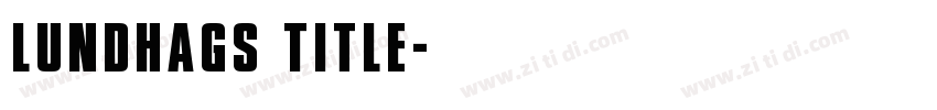 Lundhags Title字体转换